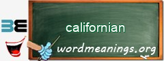 WordMeaning blackboard for californian